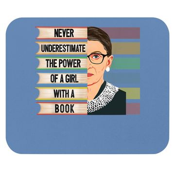 Discover Feminist Ruth Bader Ginsburg Rbg Quote Girl With Book Mouse Pad