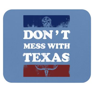 Discover Don't Mess With Texas Mouse Pad