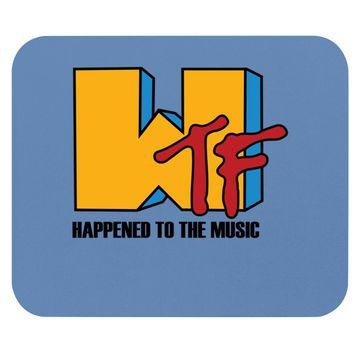Discover Wtf Happened To Music Mouse Pad