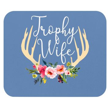 Discover Trophy Wife Antlers Flowers Hunters Wife Hunting Mouse Pad