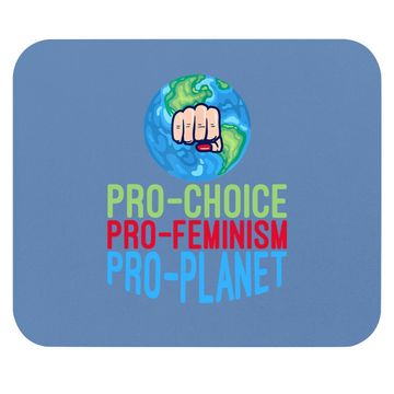 Discover Pro Choice Feminist Movement Science Earth Day 2021 Mouse Pad