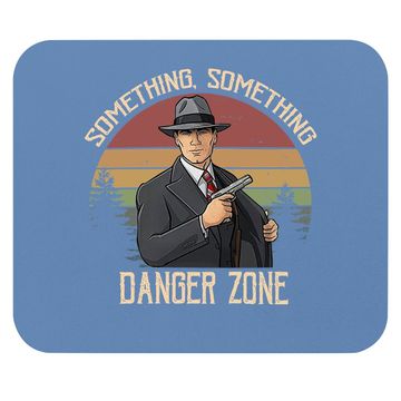 Discover Acher Sitcom Sterling Archer Something Something Danger Zone Circle  mouse Pad