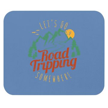 Discover Family Road Trip Mouse Pad Let's Go Road Tripping Somewhere