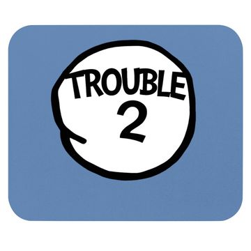 Discover Trouble 2  matching Group Trouble Mouse Pad