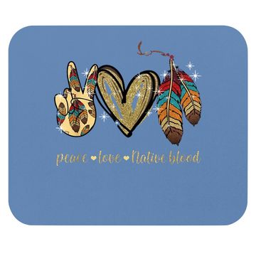 Discover Peace Love Native Blood Native American Mouse Pad