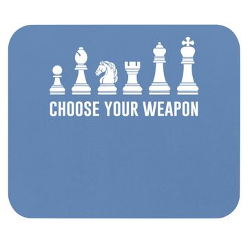 Discover Choose Your Weapon Chess Pieces Mouse Pad