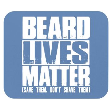 Discover Funny Big And Tall Beard Lives Matter Mouse Pad