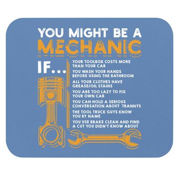 Discover You Might Be A Mechanic If Mouse Pad