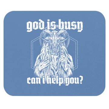 Discover God Is Busy Can I Help You Baphomet Mouse Pad