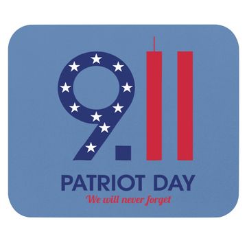 Discover Patriot Day 9.11  we Will Neuer Forget Mouse Pad