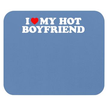 Discover I Love My Hot Boyfriend Mouse Pad