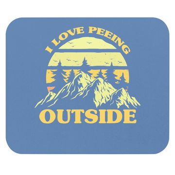 Discover I Love Peeing Outside Funny Camping Camping Lover Hiking Mouse Pad