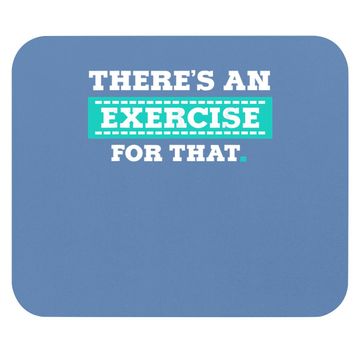 Discover Physical Therapy Pt Exercise Therapist Mouse Pad