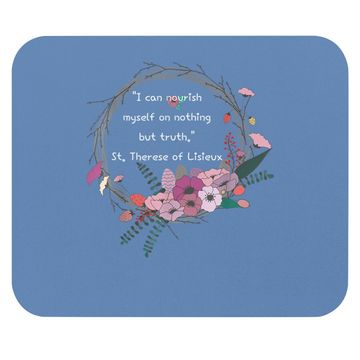 Discover St. Therese Of Lisieux Quote Catholic Mouse Pad