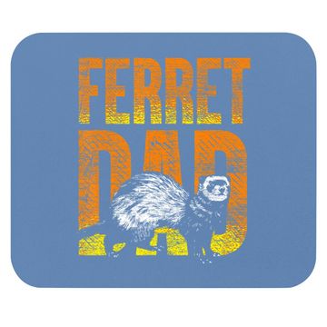 Discover Ferret Dad Pet Mouse Pad