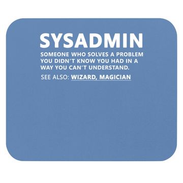 Discover Funny Sysadmin Admin Meaning Sysadmin Noun Mouse Pad