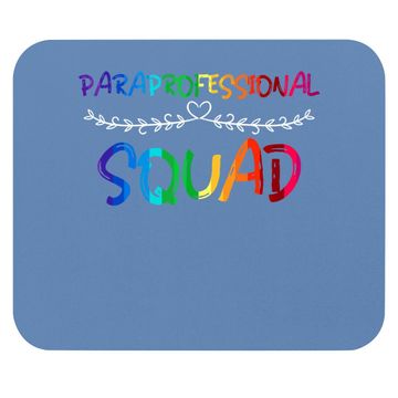Discover Paraprofessional Squad Mouse Pad