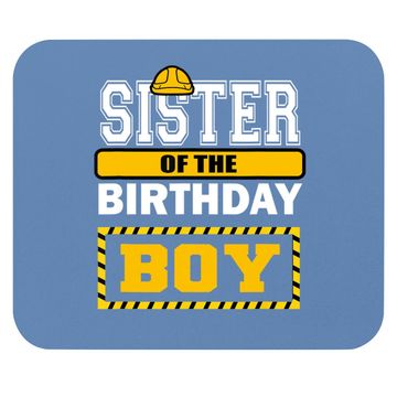 Discover Sister Of The Birthday Boy Construction Worker Party Mouse Pad