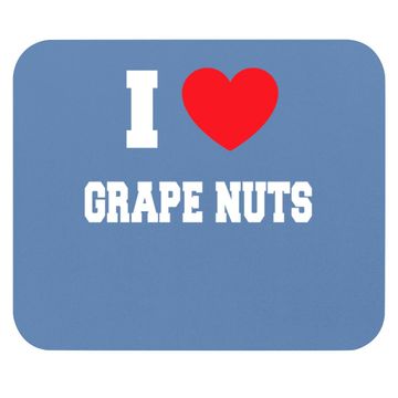 Discover I Love Grape Nuts Mouse Pad