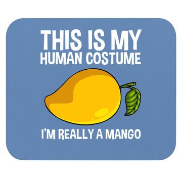 Discover This Is My Human Costume Mango Fruit Mouse Pad