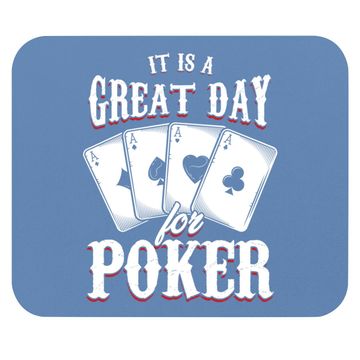 Discover It Is A Great Day For Poker Game Playing Card Mouse Pad