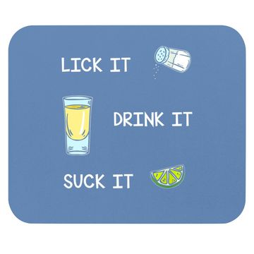 Discover Funny Tequila Lick Salt Drink It Suck Lime Drinking Mouse Pad