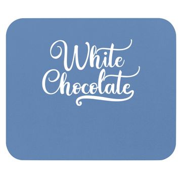 Discover White Chocolate Mouse Pad
