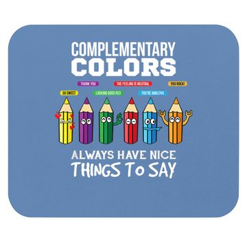 Discover Complementary Colors Pun Artist Art Teacher Mouse Pad