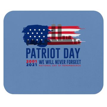 Discover Patriot Day 20th Anniversary Never Forget Mouse Pad