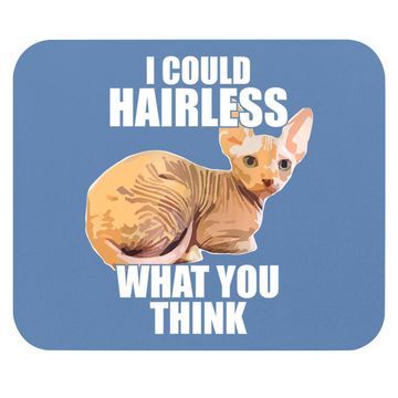 Discover Hairless Cat Sphynx Cat Pun Meme Mouse Pad