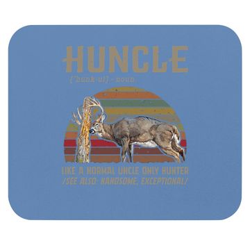 Discover Huncle Like A Normal Uncle Only Hunter Mouse Pad