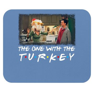 Discover The One With The Turkey Mouse Pad