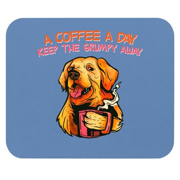 Discover A Coffee A Day Keep The Grumpy Away Mouse Pad