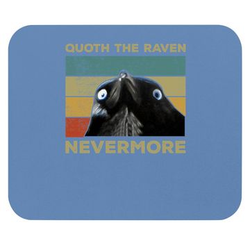 Discover Quoth The Raven Nevermore Mouse Pad