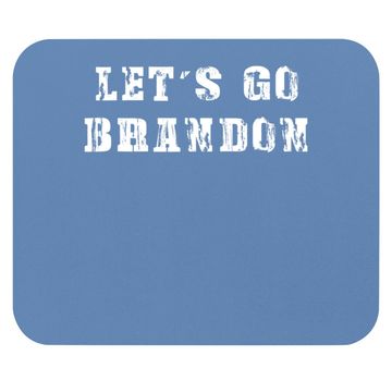 Discover Let's Go Brandon, Joe Biden Chant, Impeach Biden Mouse Pad