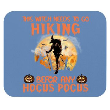 Discover This Witch Need To Go Hiking Before Any Hocus Pocus Mouse Pad
