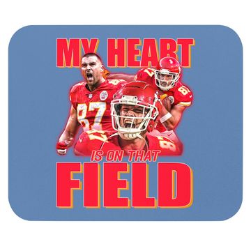 Discover Travis Kelce My Heart Is On That Field Mouse Pad