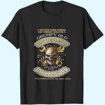 Discover I Am A Grumpy Old Mechanic T-Shirt