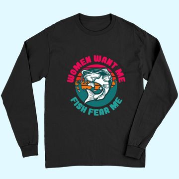Discover Women Wants Me Fish Fear Me Classic Long Sleeves