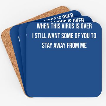 Discover Sarcastic Coaster When This Virus Is Over