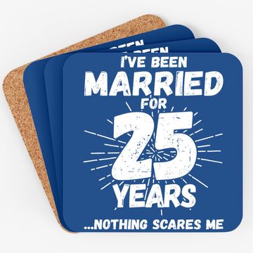 Discover Couples Married 25 Years - Funny 25th Wedding Anniversary Coaster