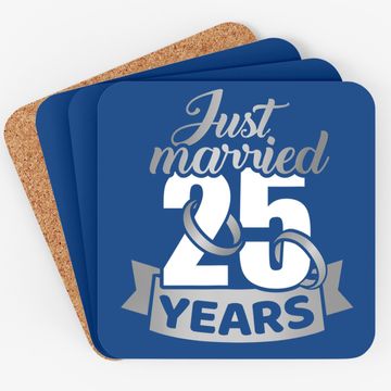 Discover Just Married 25 Years 25th Wedding Anniversary Coaster