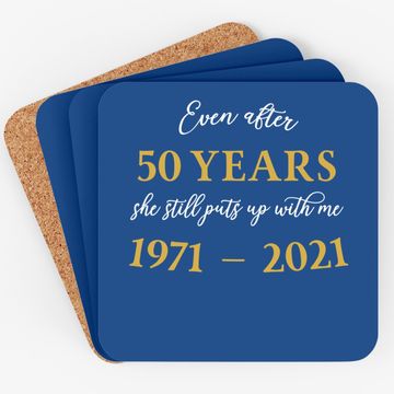 Discover Funny 50 Years Anniversary She 1971 50th Anniversary Coaster
