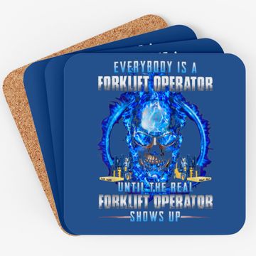 Discover Everybody Is A Forklift Operator Coaster