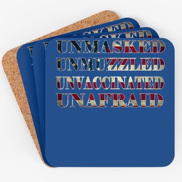 Discover Unmasked Unmuzzled Unvaccinated Unafraid Coaster