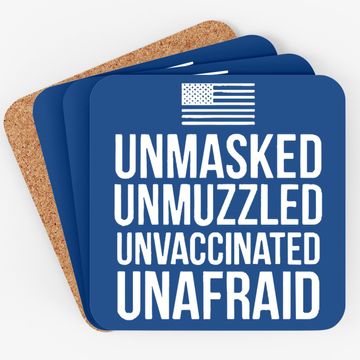 Discover Unmasked Unmuzzled Unvaccinated Unafraid Coaster Coaster Black P