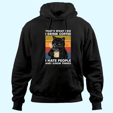 Discover That's What I Do I Drink Coffee I Hate People Black Cat Hoodie