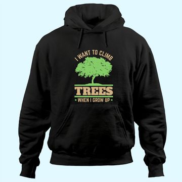 Discover Future Arborist Tree Surgeon Trees Climbing Hoodie