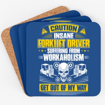 Discover Forklift Operator Get Out Of My Way Forklift Driver Coaster