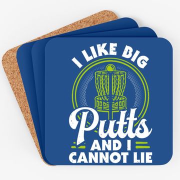 Discover I Like Big Putts And I Cannot Lie Funny Disc Golf Coaster